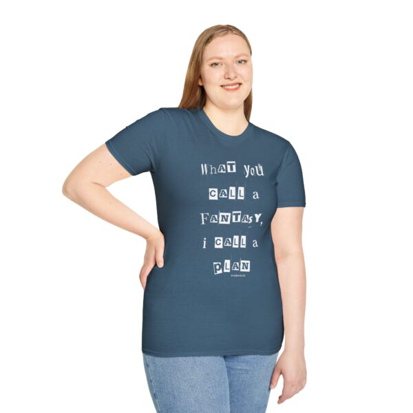 Nyssa Nevers "Fantasy To Plan" (White Ink) - Unisex Softstyle T-Shirt - Image 45
