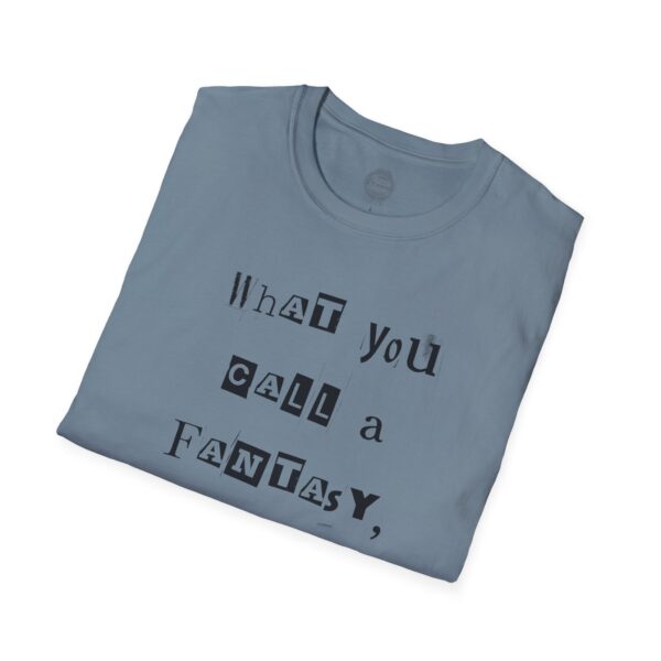 Nyssa Nevers "Fantasy To Plan" (Black Ink) - Unisex Softstyle T-Shirt - Image 20
