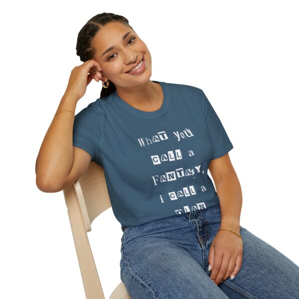 Nyssa Nevers "Fantasy To Plan" (White Ink) - Unisex Softstyle T-Shirt - Image 48