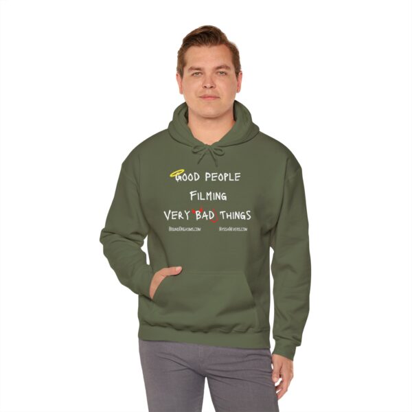 Nyssa Nevers - Good People Filming Very Bad Things - Unisex Hoodie (13 colors) - Image 9