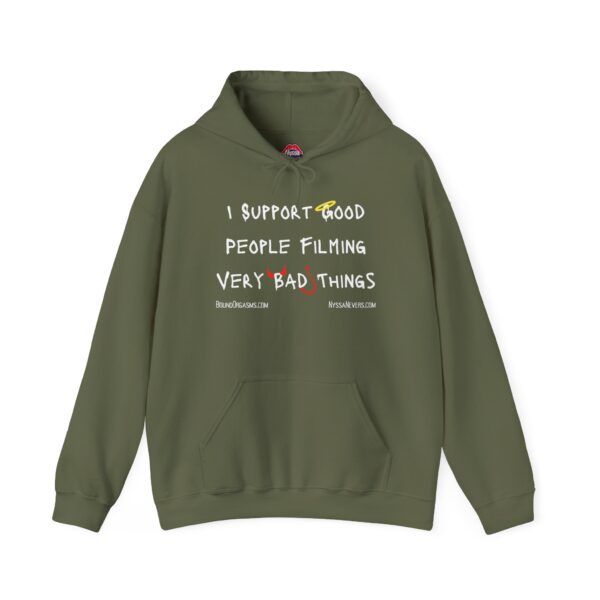 Nyssa Nevers - I Support Good People Filming Very Bad Things - Unisex Hoodie (13 colors) - Image 8