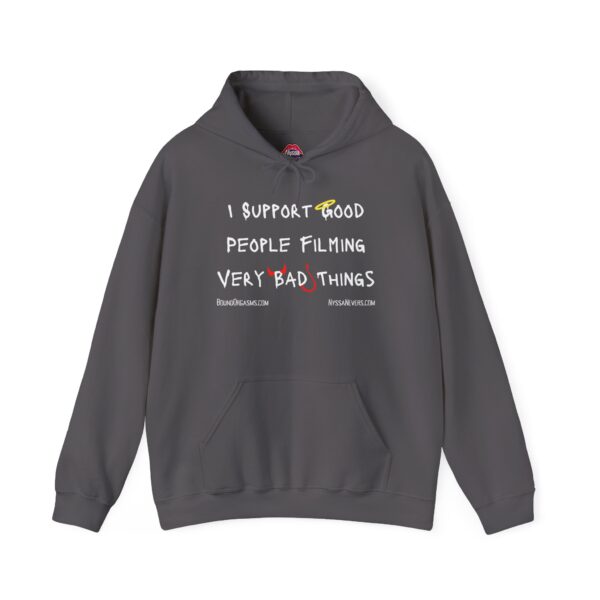 Nyssa Nevers - I Support Good People Filming Very Bad Things - Unisex Hoodie (13 colors) - Image 13