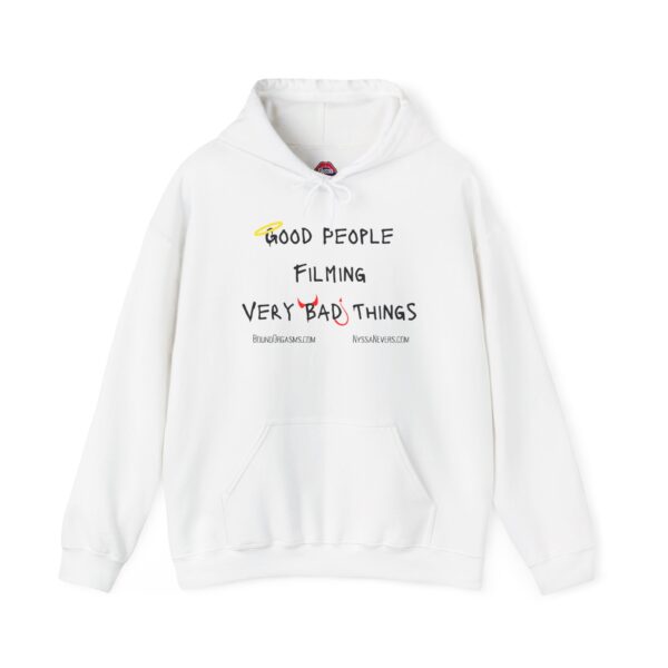 Nyssa Nevers - Good People Filming Very Bad Things - Unisex Hoodie (13 colors) - Image 3
